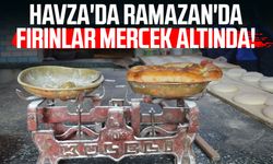 Havza'da Ramazan'da fırınlar mercek altında!
