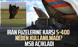İran füzelerine karşı S-400 neden kullanılmadı? MSB açıkladı