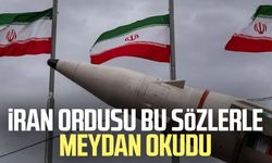İran ordusu bu sözlerle meydan okudu