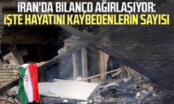 İran'da bilanço ağırlaşıyor: İşte hayatını kaybedenlerin sayısı