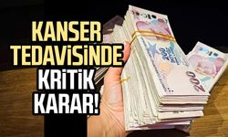 Kanser tedavisinde kritik SGK kararı!