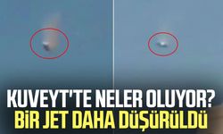 Kuveyt'te neler oluyor? Bir jet daha düşürüldü