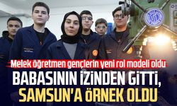 Babasının izinden gitti, öğretmen Melek Cangül Samsun'a örnek oldu