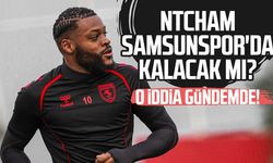 Olivier Ntcham Samsunspor'da kalacak mı? O iddia gündemde