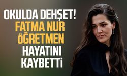 Lisede bıçaklı saldırı! Öğretmen Fatma Nur Çelik hayatını kaybetti