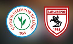 Çaykur Rizespor - Samsunspor maçı ne zaman? İşte tarihi