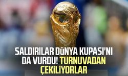 Saldırılar Dünya Kupası'nı da vurdu! Turnuvadan çekiliyorlar