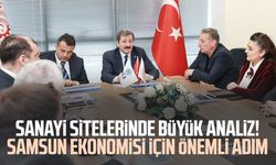 Sanayi sitelerinde büyük analiz! Samsun ekonomisi için önemli adım
