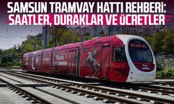 Samsun tramvay hattı rehberi: Saatler, duraklar ve ücretler