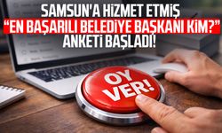 Samsun'a hizmet etmiş "en başarılı belediye başkanı kim?" anketi başladı!