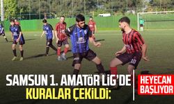 Samsun 1. Amatör Lig’de kuralar çekildi: Heyecan başlıyor