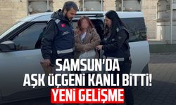 Samsun'da aşk üçgeni kanlı bitti! Yeni gelişme