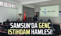 Samsun'da genç istihdam hamlesi!