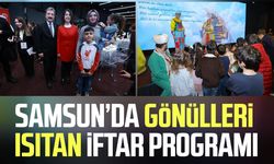 Samsun’da gönülleri ısıtan iftar programı