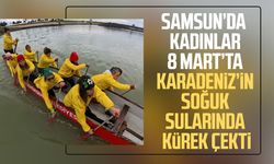 Samsun’da kadınlar Karadeniz’in soğuk sularında kürek çekti