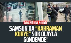 Samsun’da “kahraman kurye” şok olayla gündemde! Gözaltına alındı