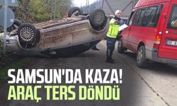Samsun'da grup yolunda kaza! Araç ters döndü