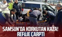 Samsun’da korkutan kaza! Refüje çarptı
