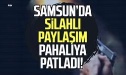 Samsun’da silahlı paylaşım pahalıya patladı!