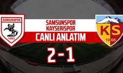 Samsunspor - Kayserispor maçı canlı anlatımı: 2-1