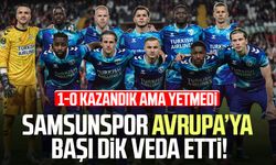 Samsunspor Avrupa'ya başı dik veda etti! 0 - 1
