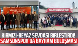 Kırmızı-beyaz sevdası birleştirdi! Samsunspor’da bayram buluşması