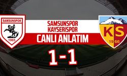 Samsunspor - Kayserispor maçı canlı anlatımı: 1-1