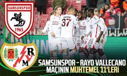 Samsunspor - Rayo Vallecano maçının muhtemel 11'leri