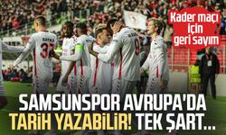 Samsunspor, Rayo Vallecano ile Avrupa'da tarih yazabilir! Tek şart...
