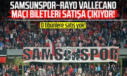 Samsunspor–Rayo Vallecano maçı biletleri satışa çıkıyor!