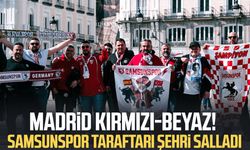 Madrid kırmızı-beyaz! Samsunspor taraftarı şehri salladı