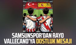 Samsunspor’dan Rayo Vallecano’ya dostluk mesajı