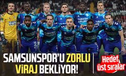 Samsunspor’u zorlu viraj bekliyor! Hedef üst sıralar