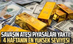 Savaşın ateşi piyasaları yaktı! 4 haftanın en yüksek seviyesi