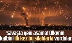 Savaşta yeni aşama! Ülkenin kalbini ilk kez bu silahlarla vurdular