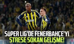 Süper Lig’de Fenerbahçe’yi strese sokan gelişme!
