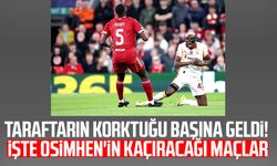 Taraftarın korktuğu başına geldi! İşte Osimhen'in kaçıracağı maçlar