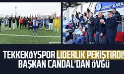 Tekkeköyspor liderlik pekiştirdi! Başkan Candal'dan övgü
