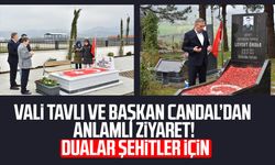 Vali Tavlı ve Başkan Candal’dan anlamlı ziyaret! Dualar şehitler için