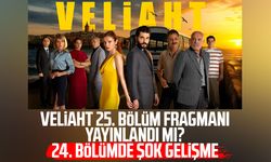 Veliaht 25. bölüm fragmanı yayınlandı mı? 24. bölümde şok gelişme