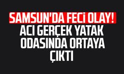 Samsun'da feci olay! Hediye Öztürk hayatını kaybetti