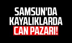 Samsun'da kayalıklarda can pazarı!