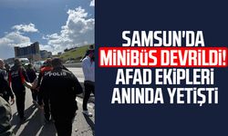 Samsun'da minibüs devrildi! AFAD ekipleri anında yetişti