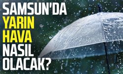 Samsun’da yarın hava nasıl olacak? 14 Eylül Pazartesi