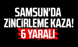 Samsun Tekkeköy'de zincirleme kaza! 6 yaralı