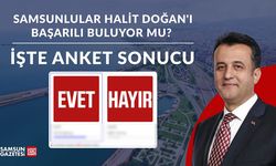 Samsunlular Halit Doğan'ı başarılı buluyor mu? İşte anket sonucu