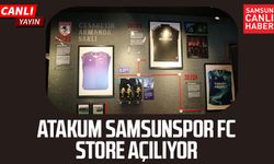 Atakum Samsunspor FC Store açılıyor