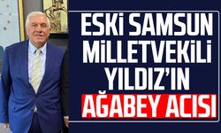 Eski Samsun milletvekili Adem Yıldız'ın ağabey acısı