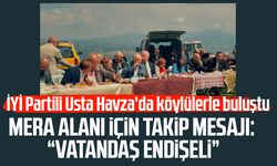 İYİ Partili Usta Havza’da köylülerle buluştu! Mera alanı için takip mesajı