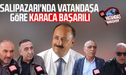 Salıpazarı'nda vatandaşa göre Refaettin Karaca başarılı